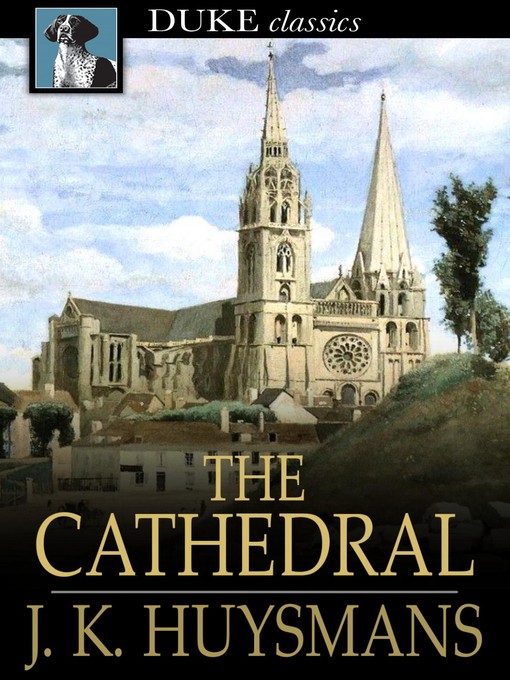 Titeldetails für The Cathedral nach J. K. Huysmans - Verfügbar